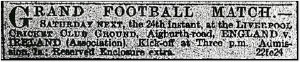 Notice of the first international match at Anfield, 1883
